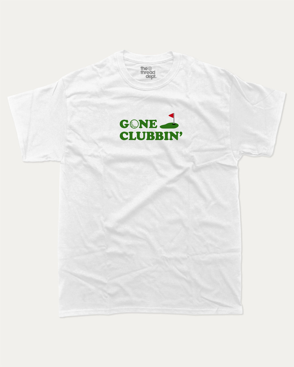Gone Clubbin graphic tee with bold and humorous print, Golf Lover Graphic T shirt, Golf T shirt, Funny Golf Graphic tee, funny and trendy graphic. Perfect for adults and gift-giving. White shirt.