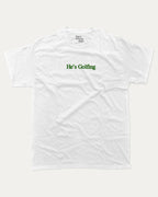 He's Golfing graphic tee with bold and humorous print, funny and trendy graphic. Perfect Gift for Golfers, Golf lovers Graphic t shirt,   Perfect for adults and gift-giving. White shirt.