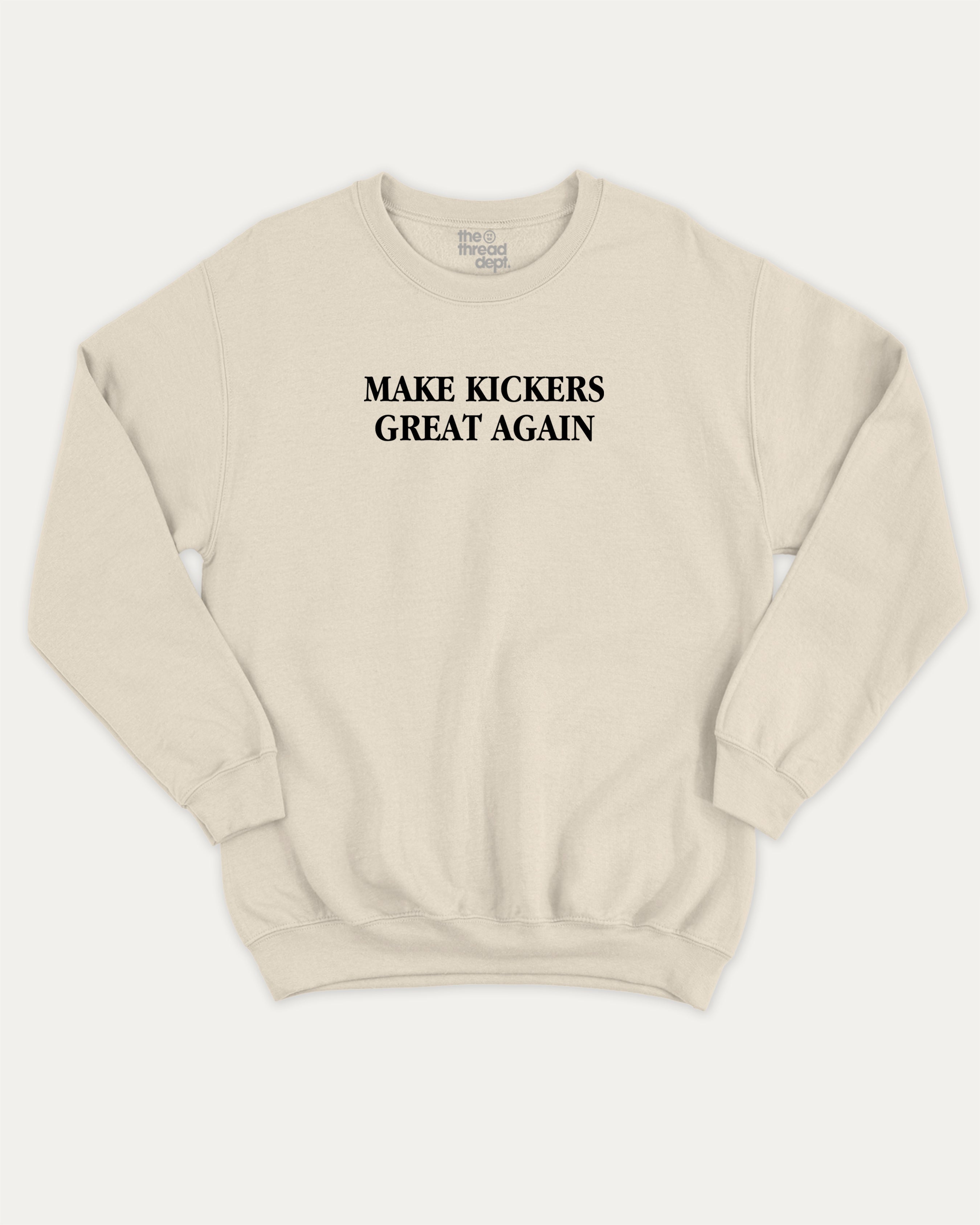 Make Kickers Great Again graphic sweatshirt with bold and humorous print, warm and cozy graphic for everyday wear. Perfect for adults and gift-giving. Natural pullover.