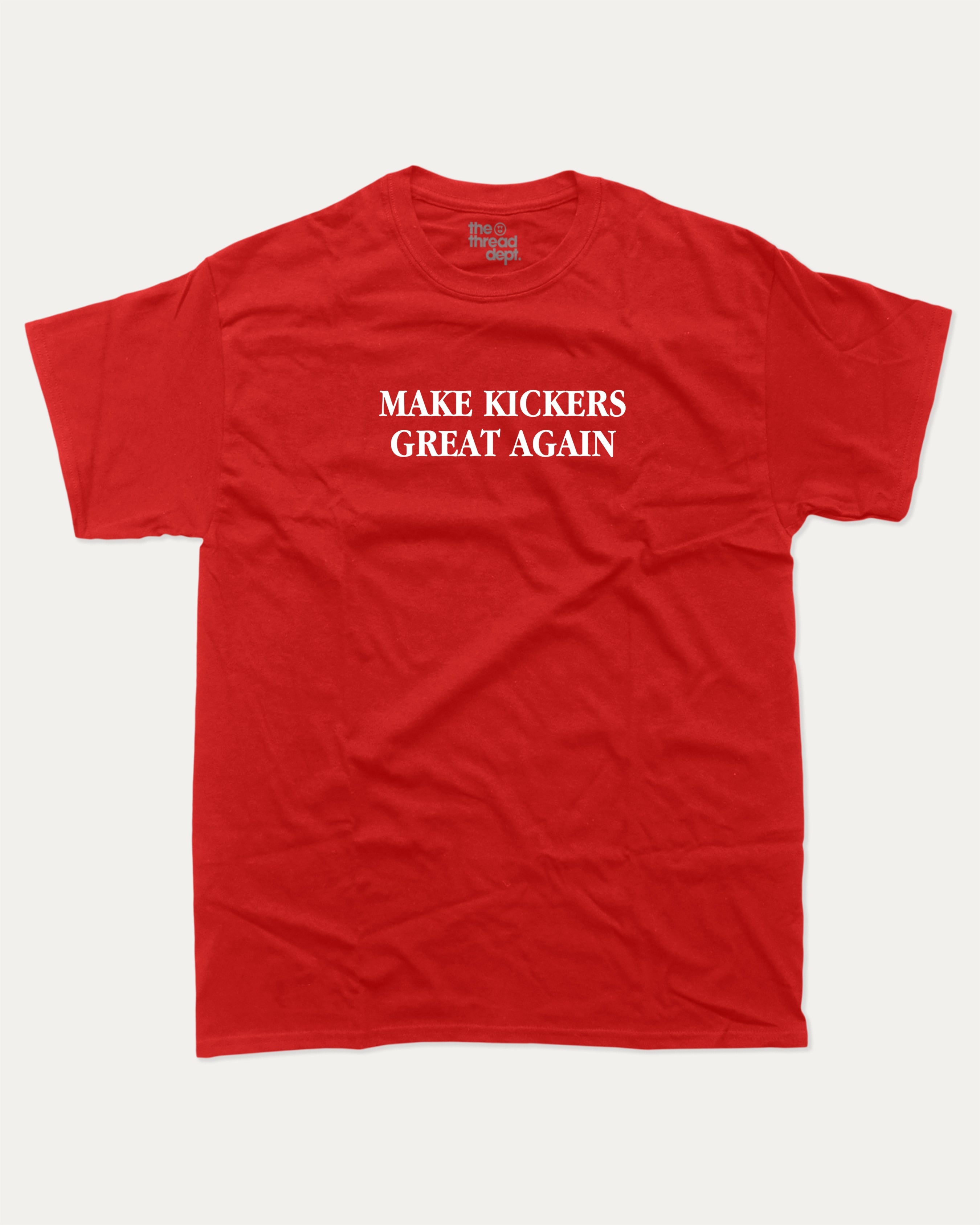 Make Kickers Great Again graphic tee with bold and humorous print, funny and trendy graphic. Perfect for adults and gift-giving. Red shirt.
