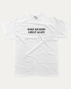 Make Kickers Great Again graphic tee with bold and humorous print, funny and trendy graphic. Perfect for adults and gift-giving. White shirt.