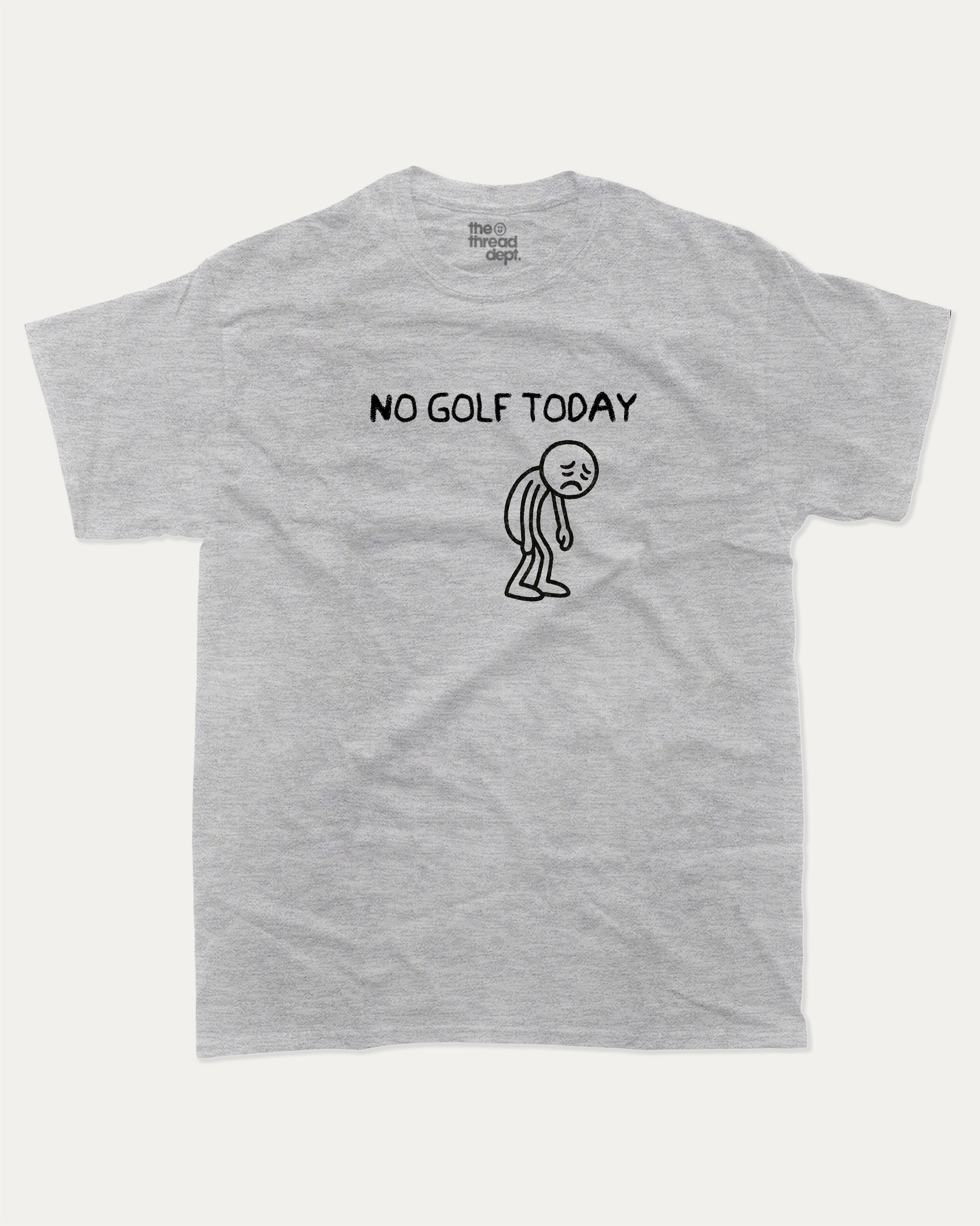 No Golf Today graphic tee with funny golf saying print, funny and trendy golf graphic. Perfect for adults and gift-giving. Heather Grey shirt.