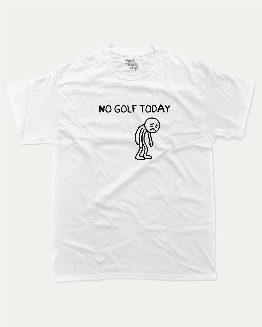 No Golf Today graphic tee with funny golf saying print, funny and trendy golf graphic. Perfect for adults and gift-giving. White shirt.