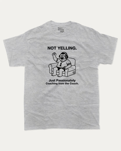 Not Yelling graphic t-shirt, perfect for adults. Sporting Theme T shirt, Sports Cheering Graphic T shirt, Funny Sports Graphic Tee, trending meme shirt, unique gift idea. Heather Grey.