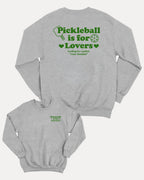 Pickleball is for lovers graphic sweatshirt with bold and humorous print, Pickleball Graphic apperal, Retro Inspired Pickle ball Graphic T shirt, warm and cozy graphic for everyday wear. Perfect for adults and gift-giving. Heather Grey pullover.