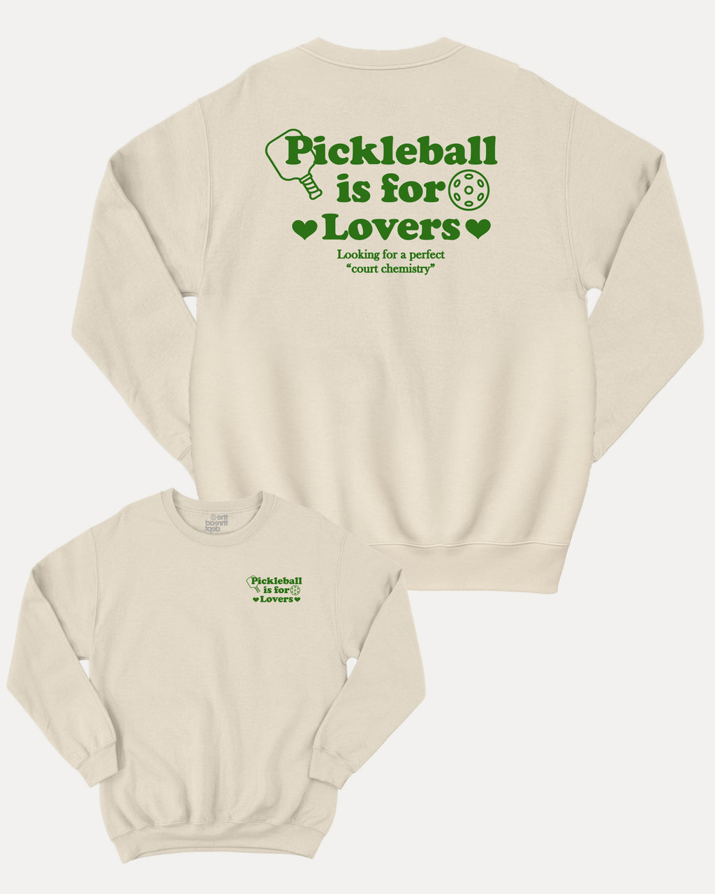 Pickleball is for lovers graphic sweatshirt with bold and humorous print, Pickleball Graphic apperal, Retro Inspired Pickle ball Graphic T shirt, warm and cozy graphic for everyday wear. Perfect for adults and gift-giving. Natural pullover.