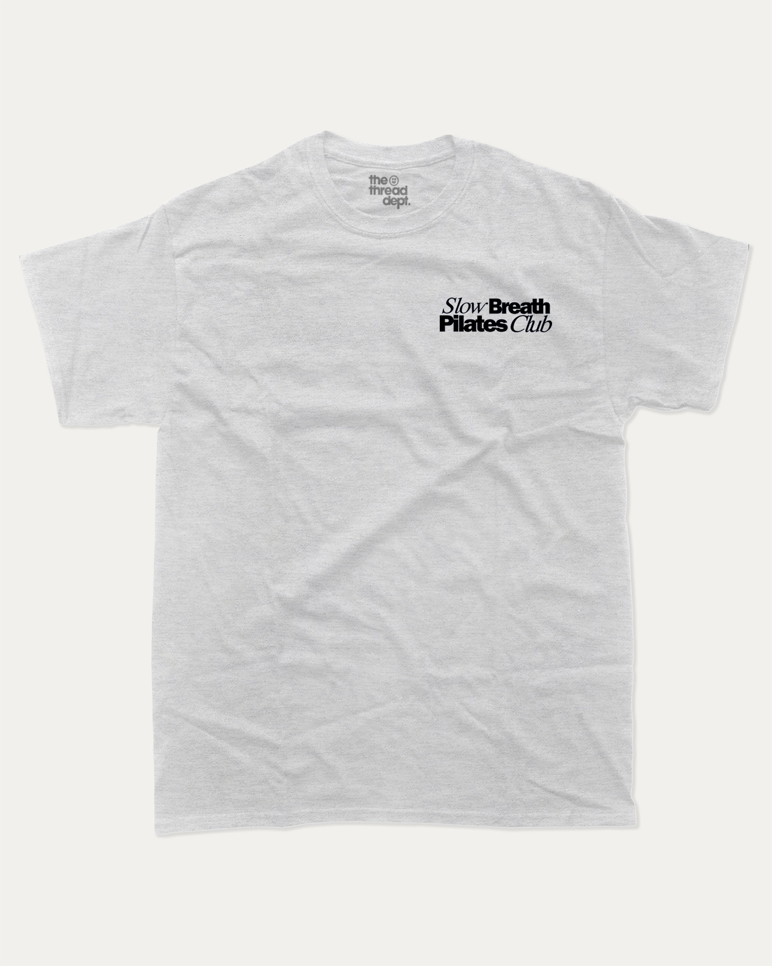 Slow Breath Pilates Club graphic tee with bold and humorous print, Pilates Graphic tee, Excercise Graphic tee, Workout t shirt, Perfect Gift for fit people, funny and trendy graphic. Perfect for adults and gift-giving. Ash Grey shirt.