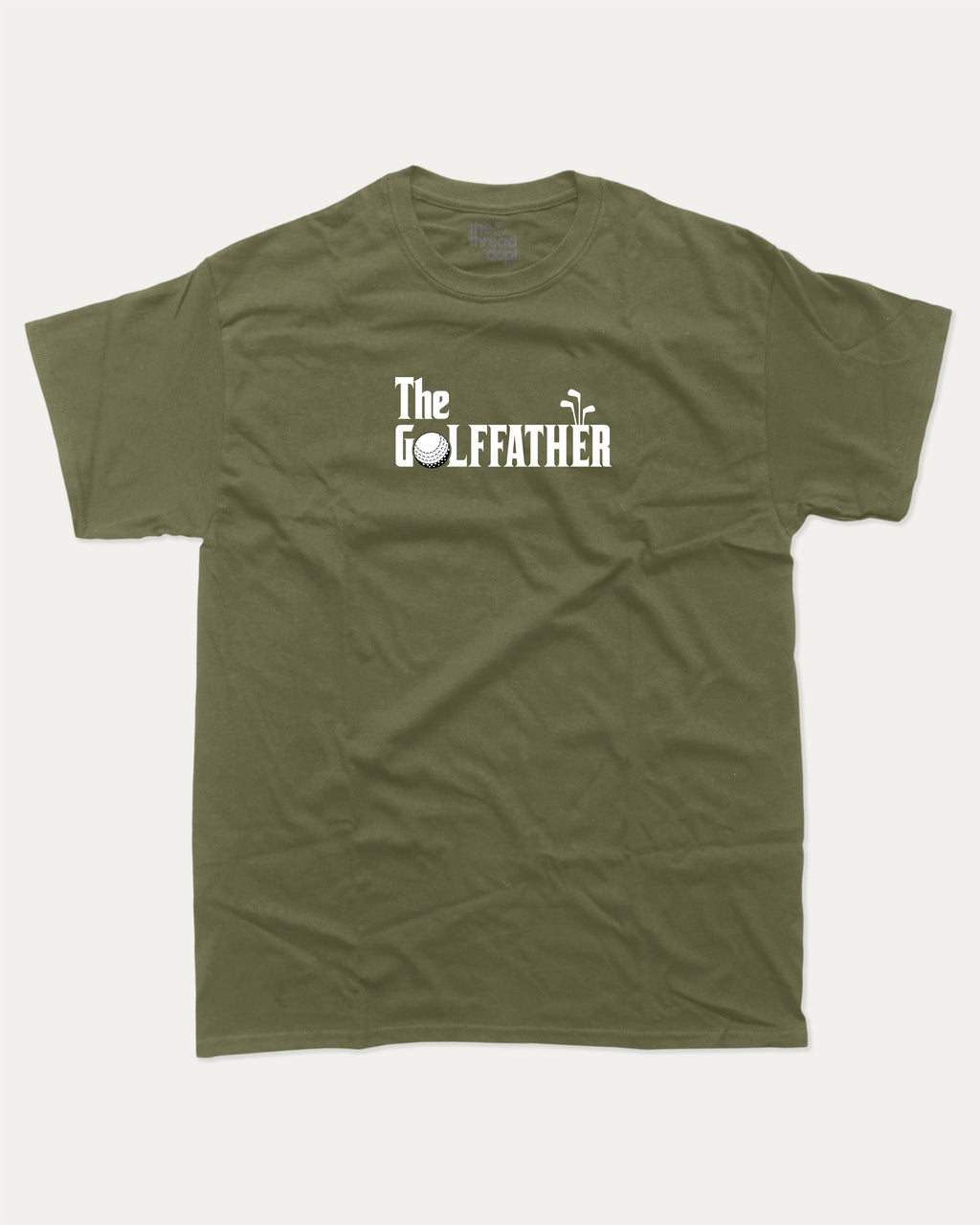 The golffather graphic tee with bold and humorous print, T shirt for Golf Lover, Golf Graphic T shirt, Perfect Gift for Golfer, funny and trendy graphic. Perfect for adults and gift-giving. Military Green shirt.