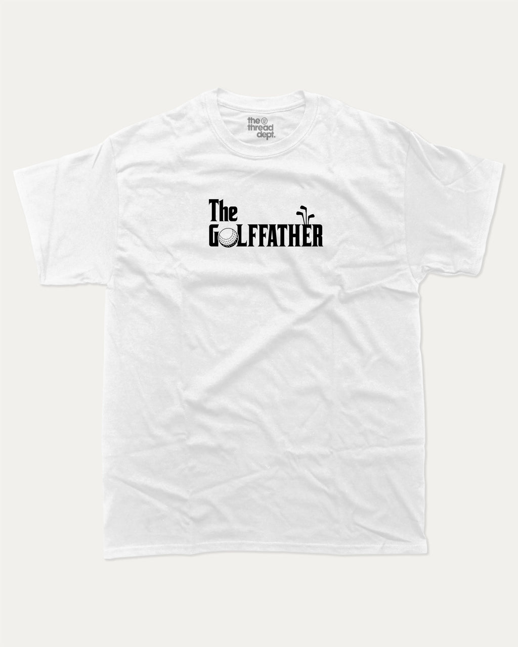 The golffather graphic tee with bold and humorous print, T shirt for Golf Lover, Golf Graphic T shirt, Perfect Gift for Golfer, funny and trendy graphic. Perfect for adults and gift-giving. White shirt.