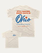 Good Days In Ohio graphic tee with bold and humorous print, funny and trendy graphic. Perfect for adults and gift-giving. Cream shirt.