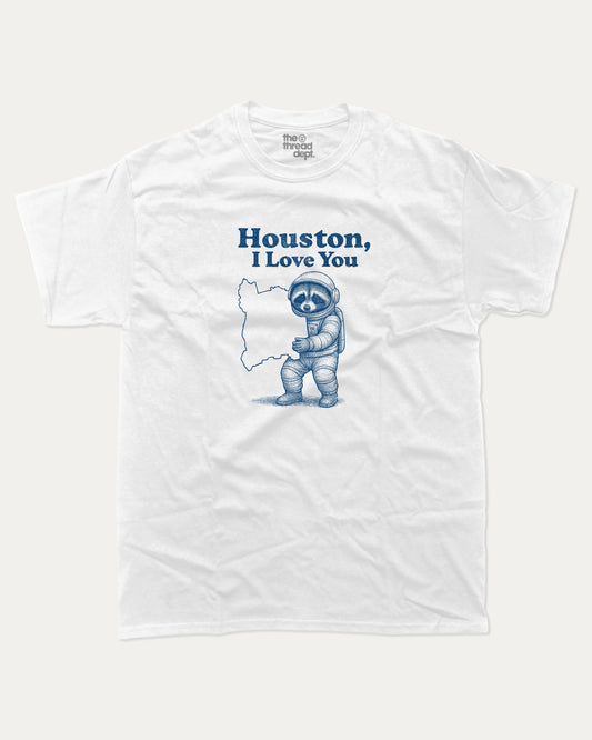 Houston, I Love You - Graphic Tee