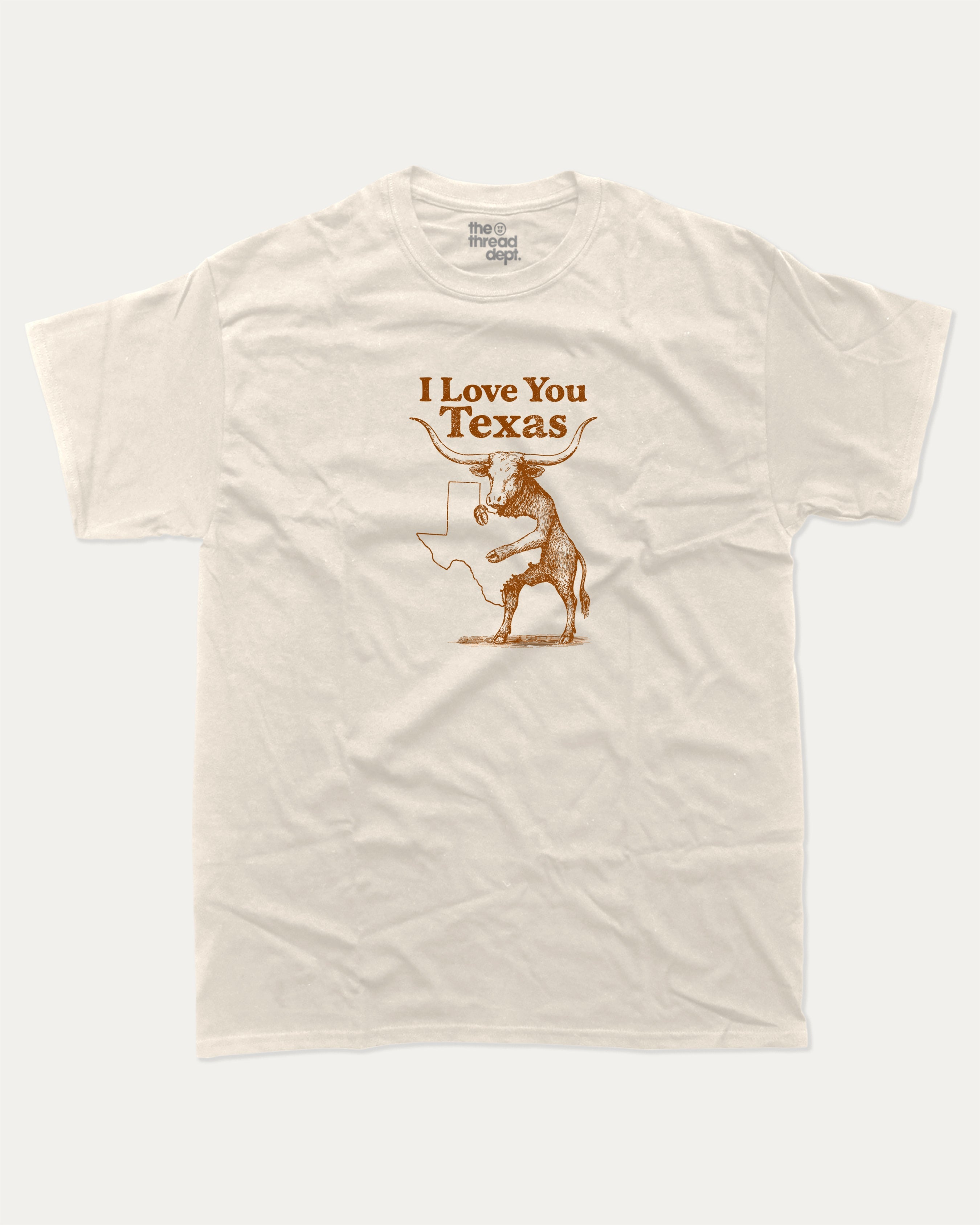 I Love You Texas graphic tee with bold and humorous print, funny and trendy graphic. Funny Texas Graphic T shirt, Perfect gift for people live in Texas, Texas Lover,  Perfect for adults and gift-giving. Cream shirt.