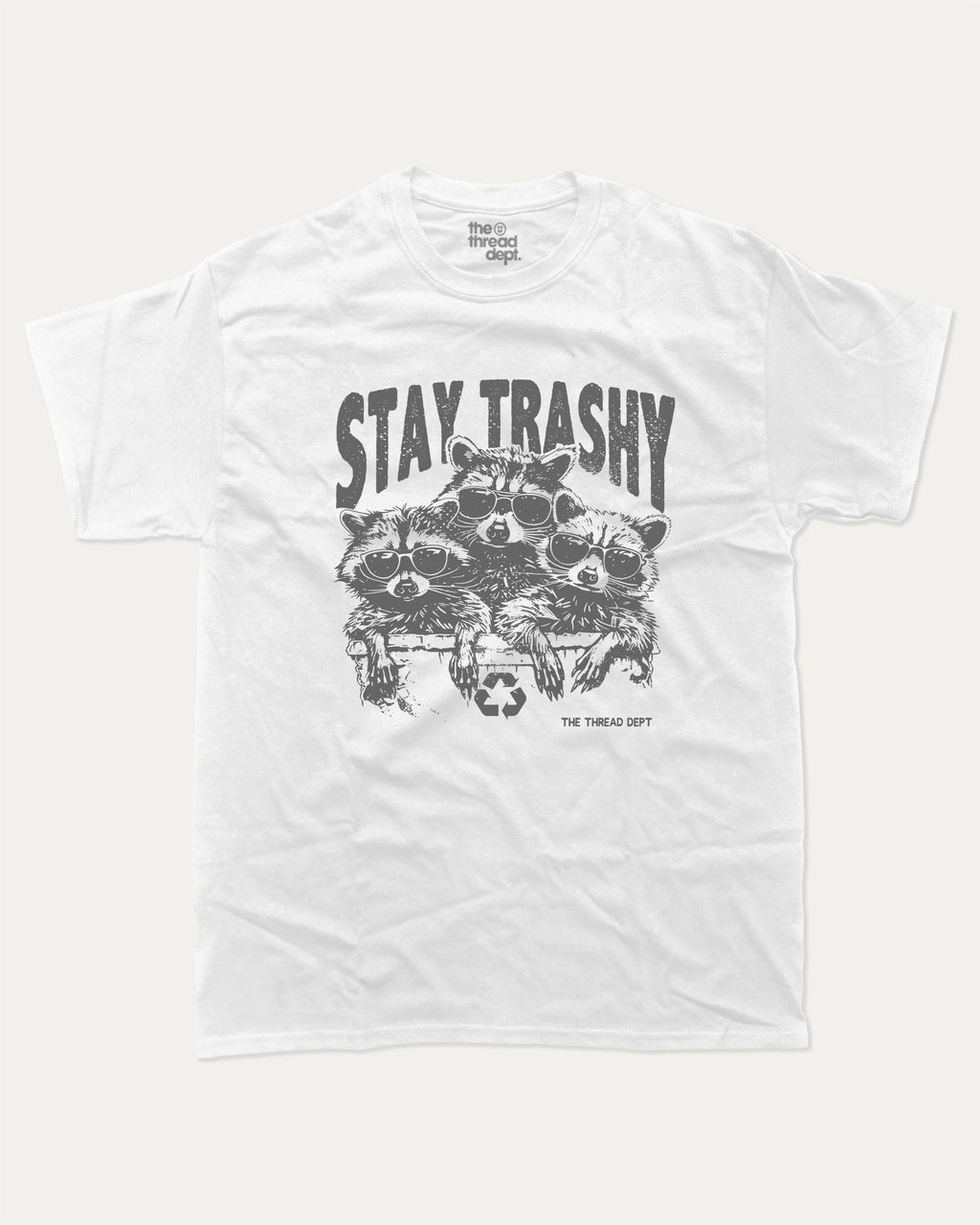 Stay Trashy Graphic Tee Funny Raccoon Graphic T-shirt Retro Graphic Tee White