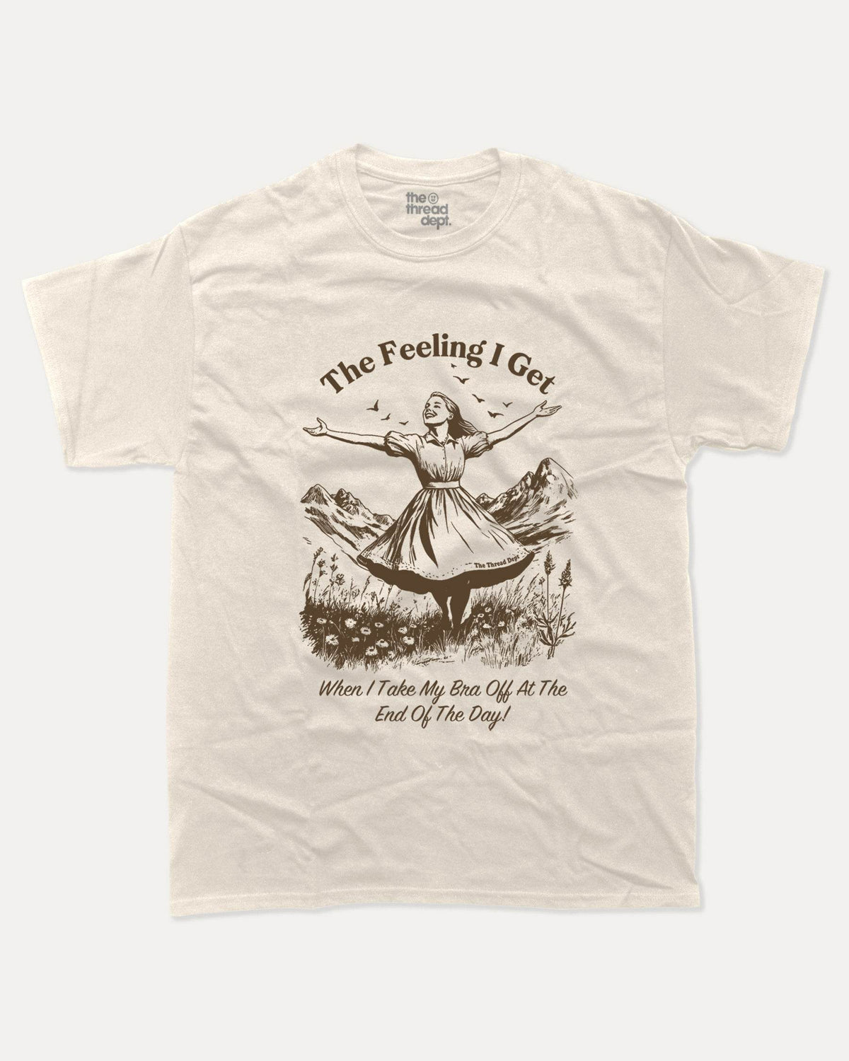 When I Take My Bra Off At The End Of The Day - Graphic Tee - TheThreadDept