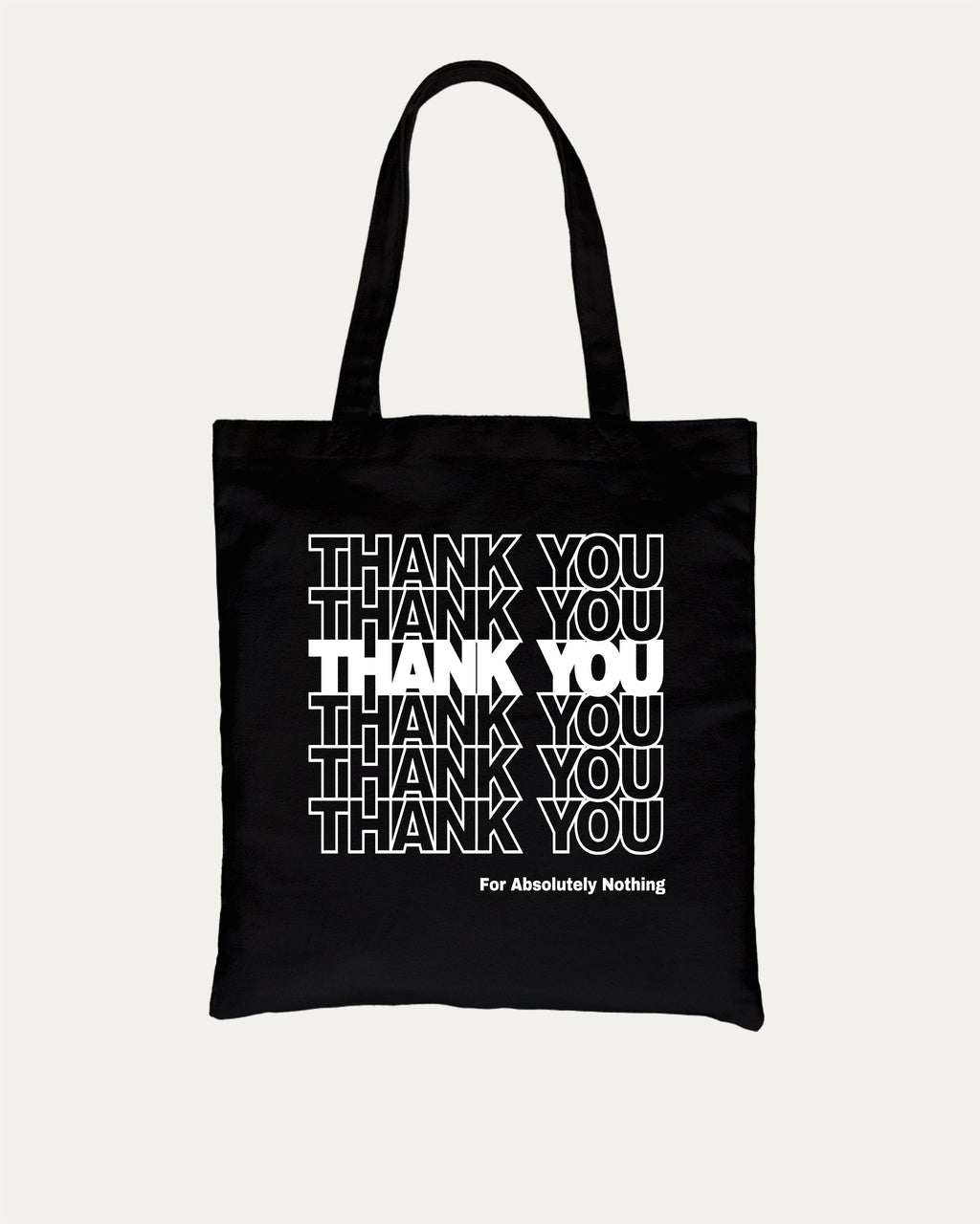 Thank You For Absolutely Nothing Humor Bag Thank You Graphic Canvas Bag Thank You Plastci Bag Black