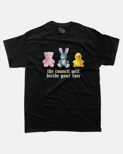 The Council Will Decide Your Fate - Graphic Tee - TheThreadDept