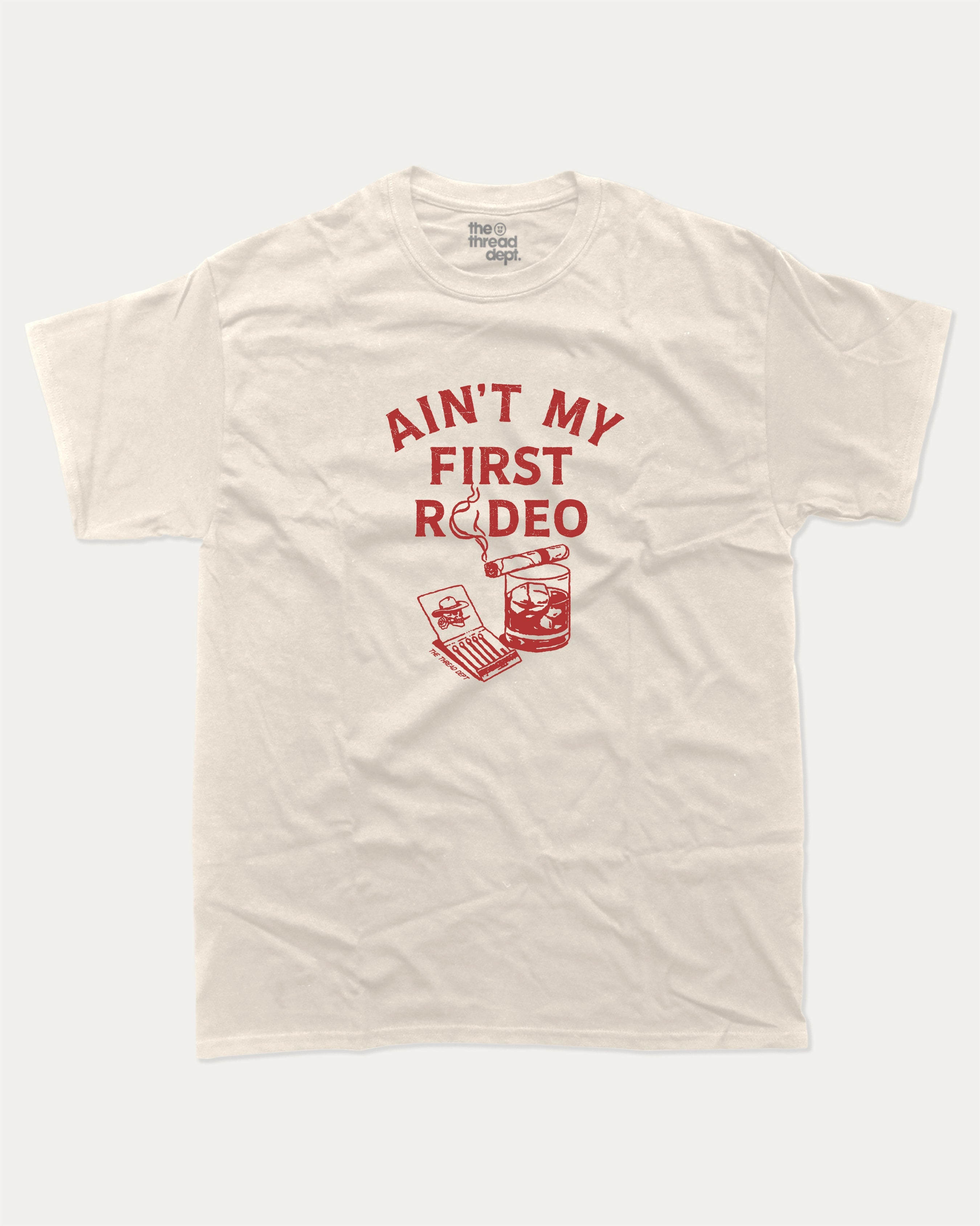 This Ain't My First Rodeo Graphic Tee The Thread Dept Aesthetic bold graphic Shirt Retro 90s Vintage Graphic Tee Cream