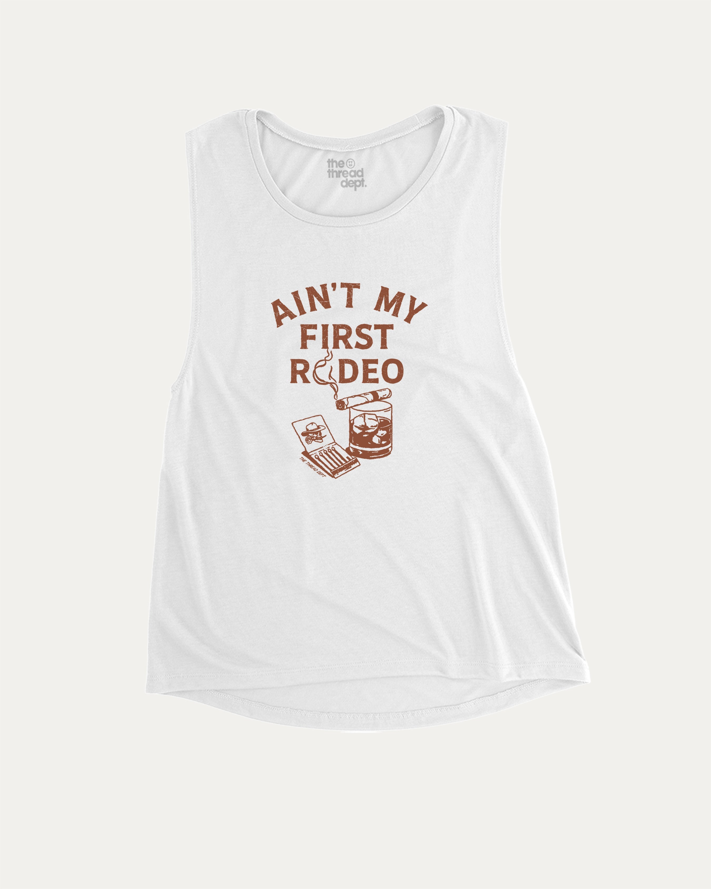 This Ain¡¯t My First Rodeo Muscle Top The Thread Dept Vintage bold graphic Shirt Retro 90s Graphic Muscle Tee White