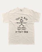 This Is Bob Funny Graphic T-Shirt. Trending graphic shirt, unique gift idea.