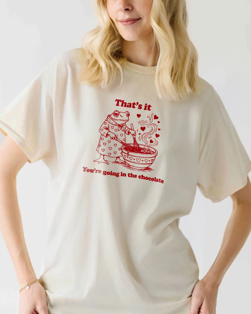 You're going in the chocolate graphic tee for Valentine's Day.
